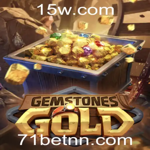 Descubra o Fascinante Mundo de GemstonesGold e a Tendência das Apostas no 71 Bet