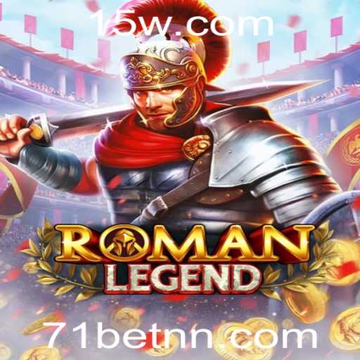 Explorando o Universo de RomanLegend: Um Guia Completo com Foco no 71 Bet